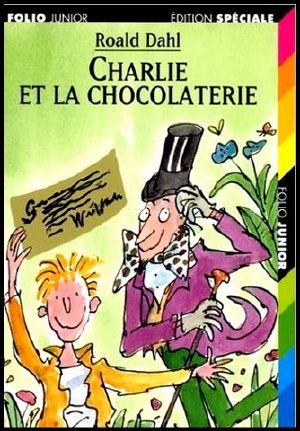 [Un livre Un film 01] • [Charlie Bucket 01] • Charlie Et LA Chocolaterie